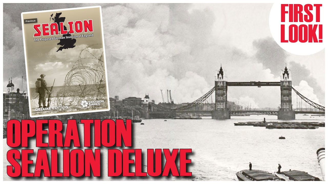 Operation Sealion Deluxe Edition: первый взгляд | Decision Games | World War 2 | Wargame Boardgame
