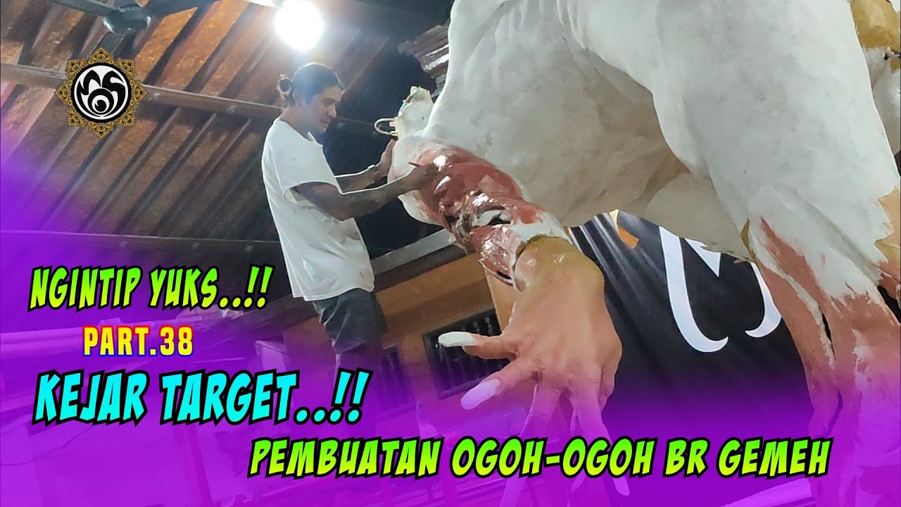 Ngintip.38 update proses Ogoh-ogoh Br Gemeh #mos_bali 