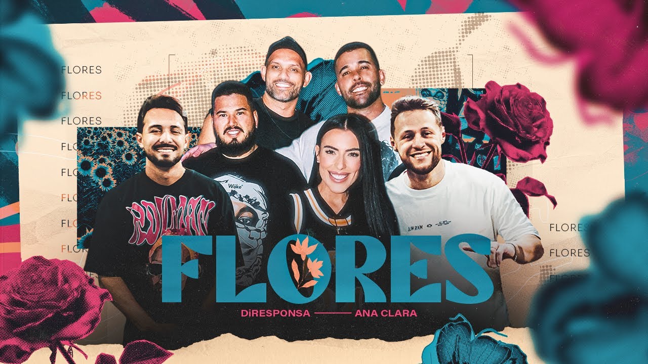 DiResponsa e @AnaClaraAC | FLORES [Clipe Oficial]