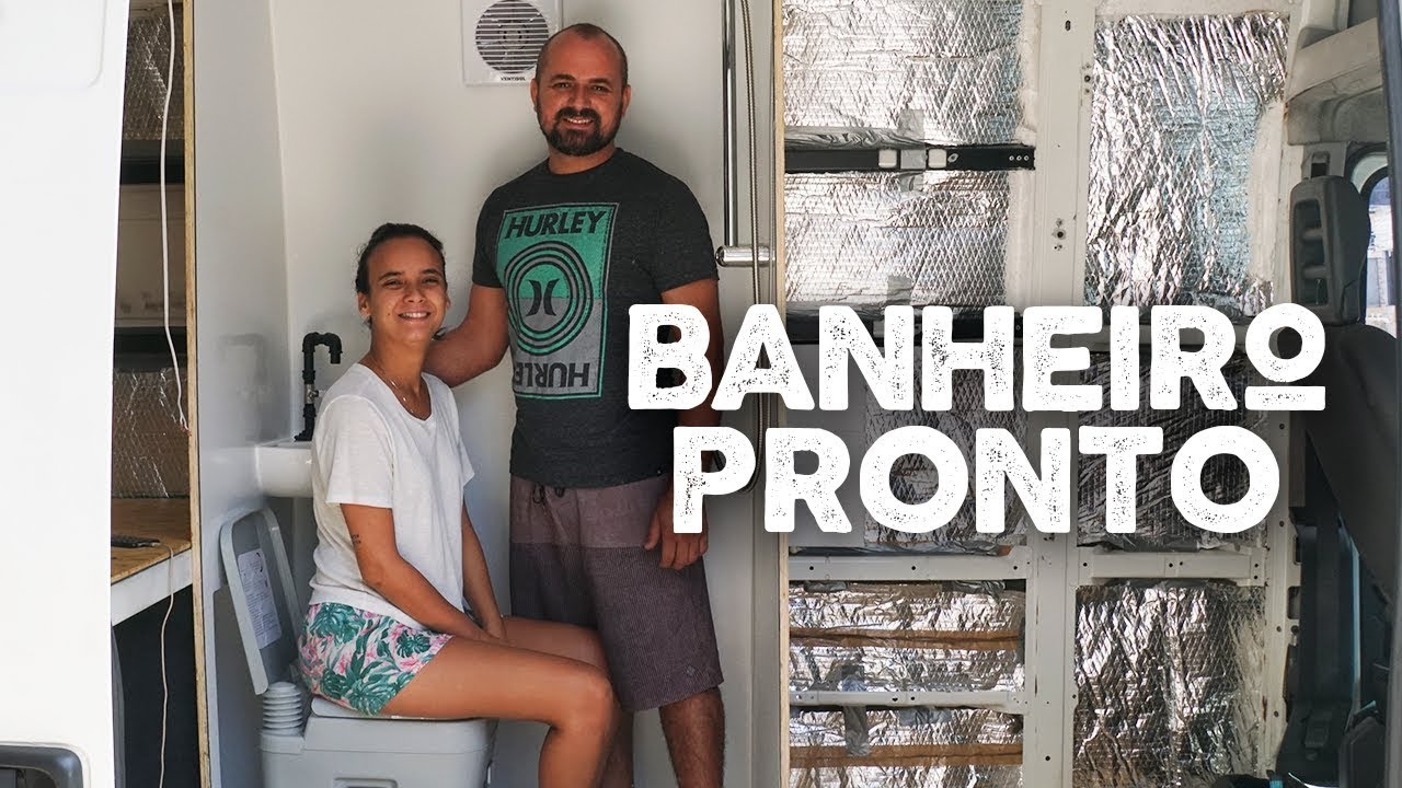BANHEIRO DO MOTORHOME FINALIZADO | MONTAGEM MOTORHOME | DO NORTE AO NORTE