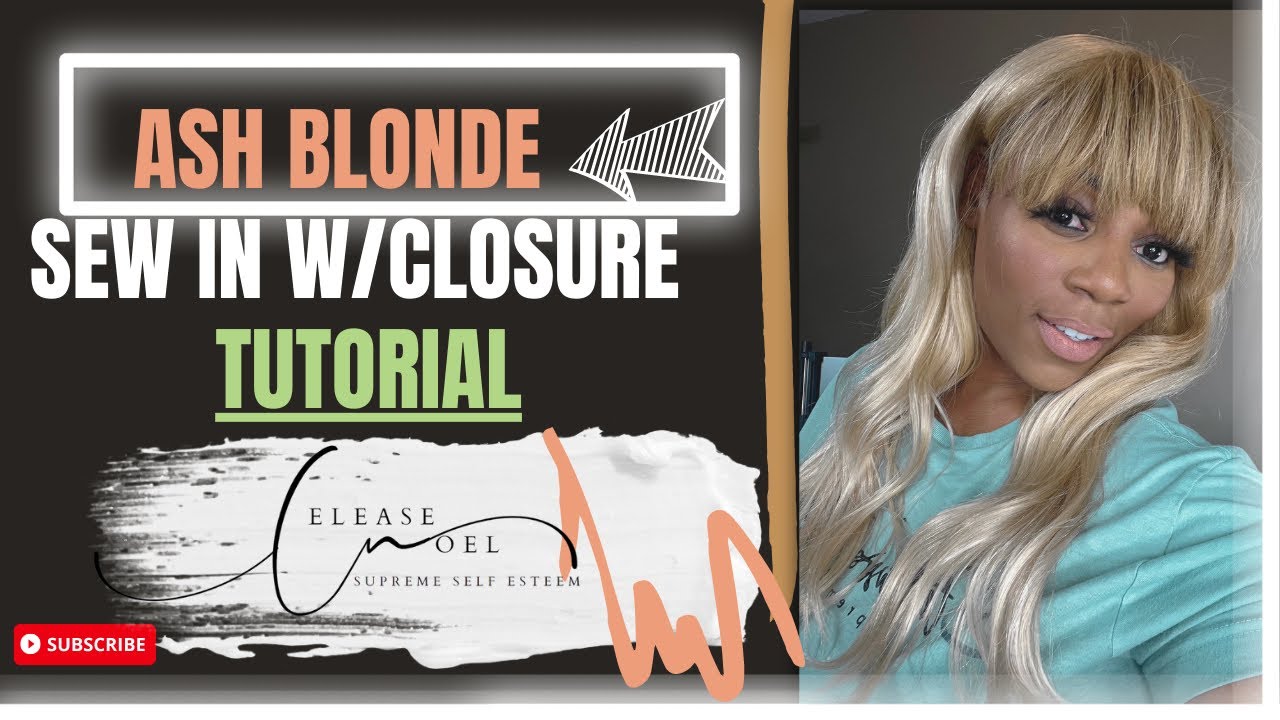 Ash Blonde Sew In W/ Closure Tutorial