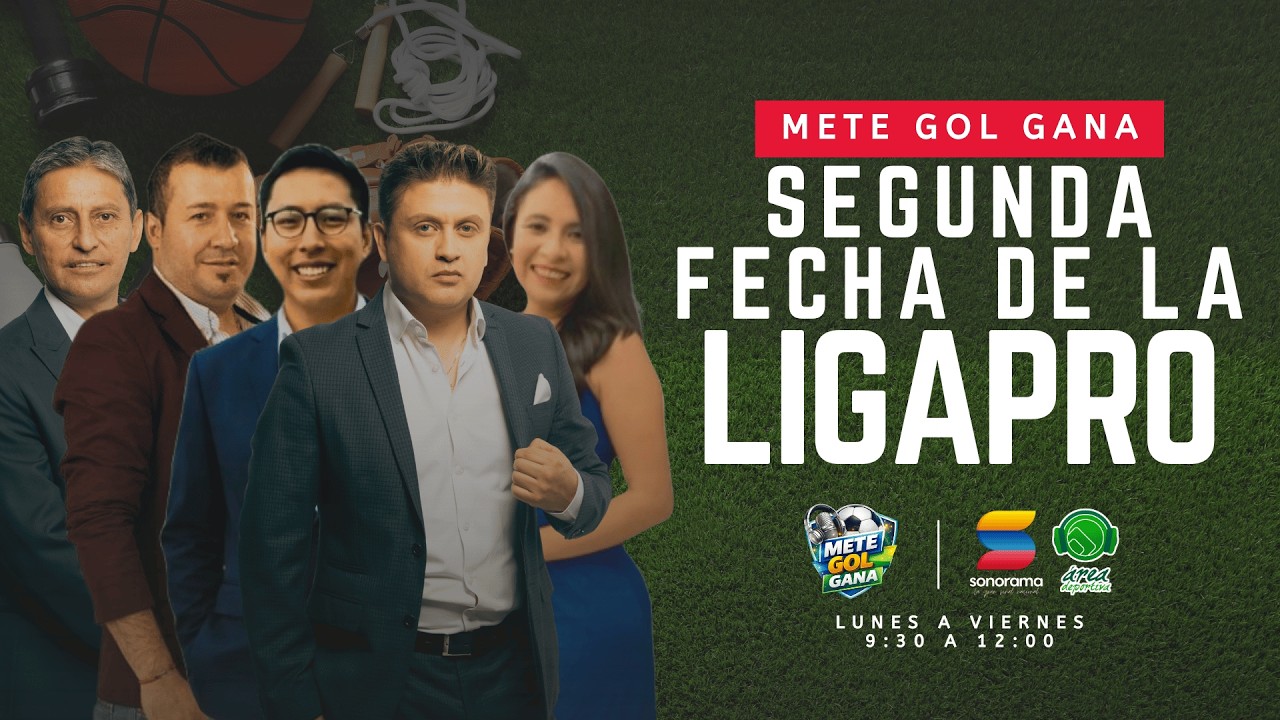 METE GOL GANA | Comienza la fecha 2 - Todo listo para la Megacaravana de Liga, 26 de febrero