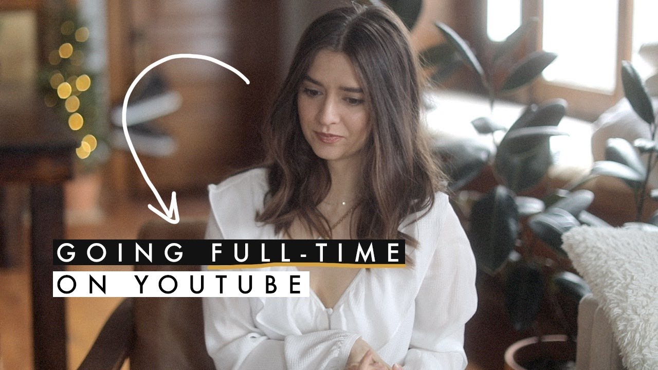 I'm going full-time on YouTube | Dearly Bethany