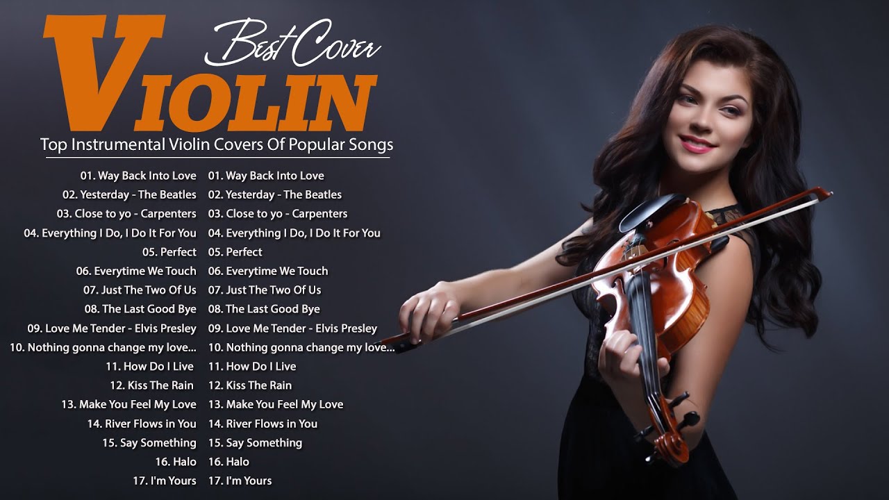 Violin 2021 - Top 35 Violin Covers Of Popular Songs 2021 - The Best Covers Of Instrumental Violin