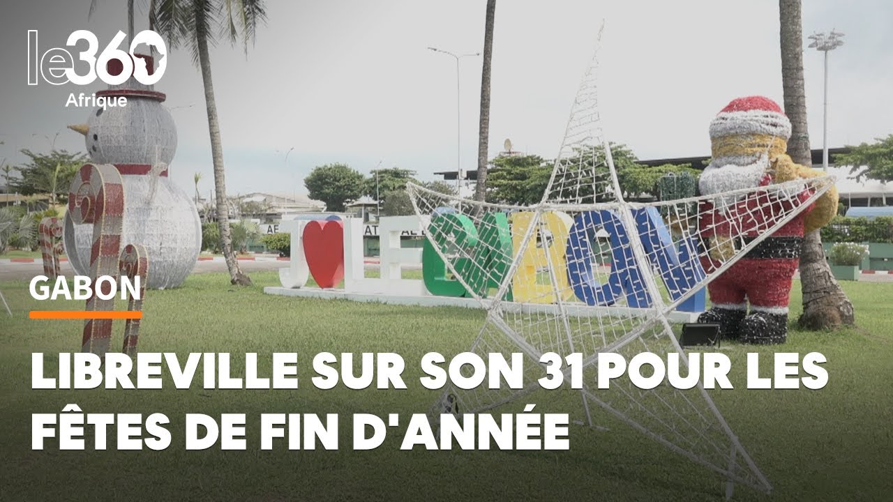 Gabon: Libreville prête à briller pour les fêtes