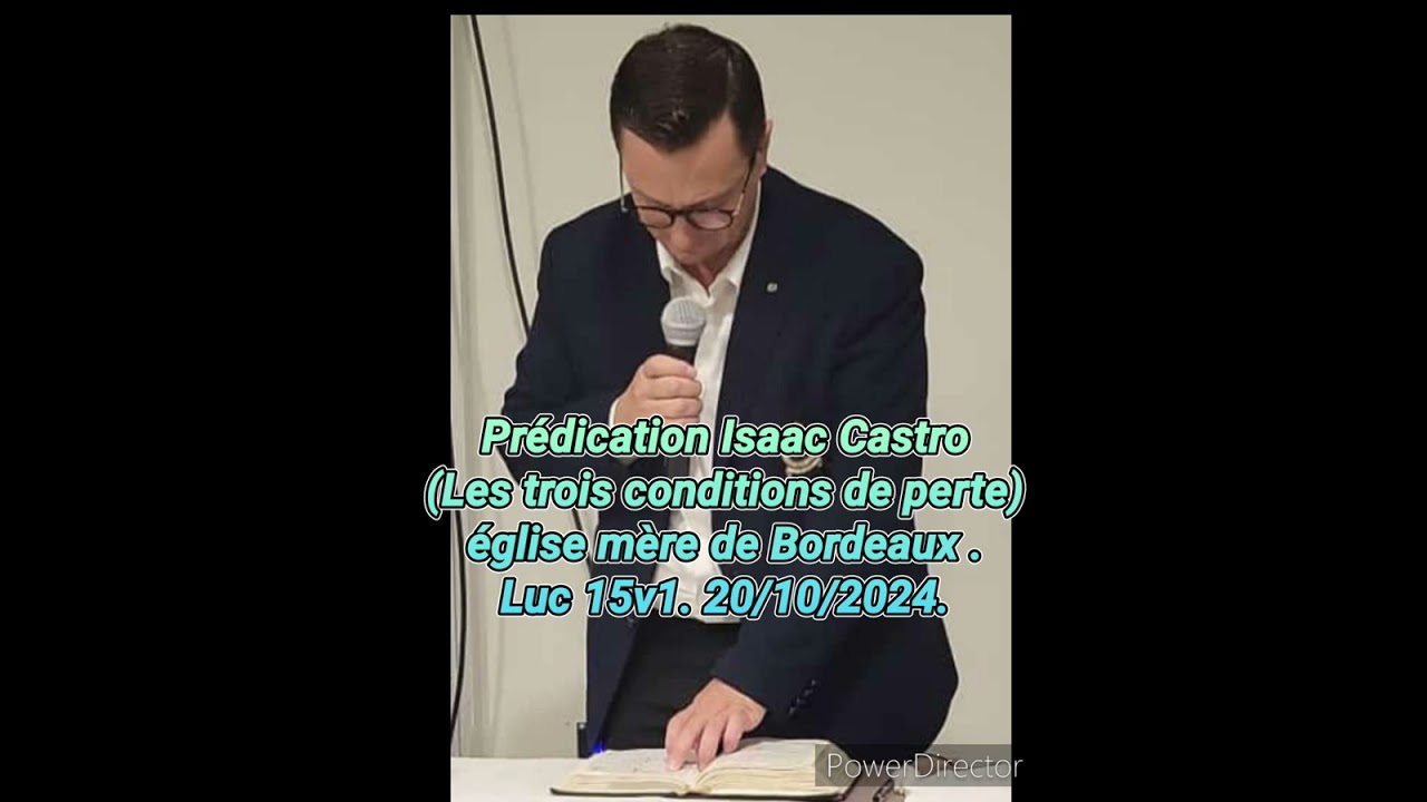 5068. Prédication Isaac Castro (Les trois conditions de perte) église mère de Bordeaux. 20/10/2024.