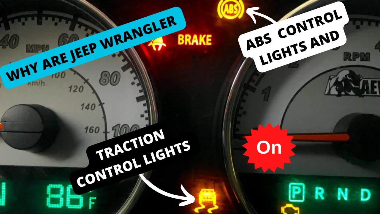 Why Are Jeep Wrangler Abs And Traction Control Lights On