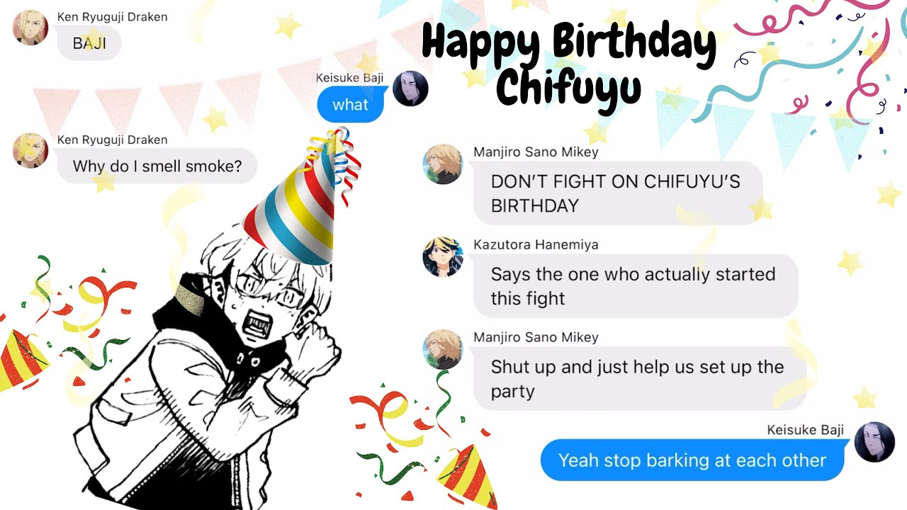 Tokyo Revengers text - “Chifuyu’s Disastrous Birthday Party”