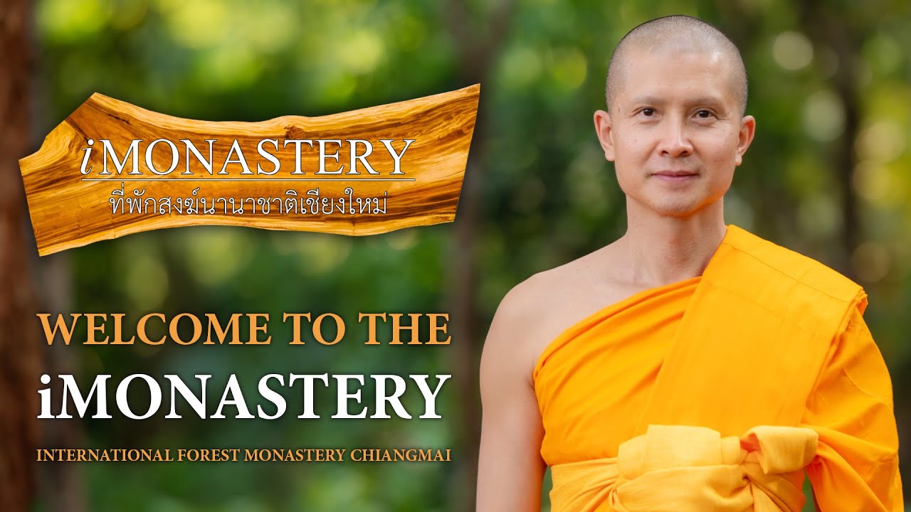 Introduction to the International Forest Monastery, Thailand |Thanajayo Bhikkhu| 23 July 2023
