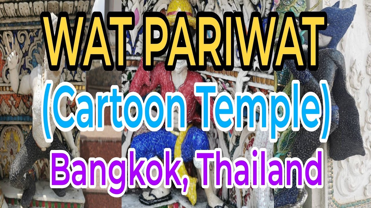 WAT PARIWAT (CARTOON TEMPLE) | DAVID BECKHAM TEMPLE | BANGKOK, THAILAND