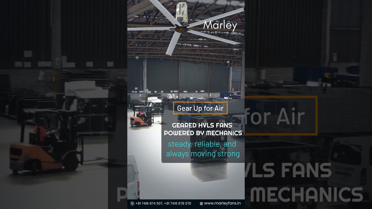 Stay Cool and Comfortable with Marley HVLS Fans for Large Spaces and Events | Best HVLS Fan in India
