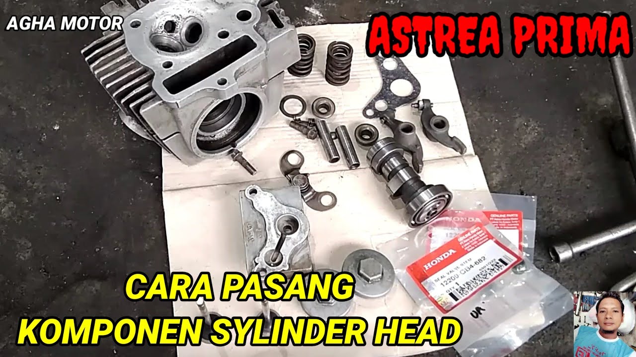 cara pasang komponen sylinder head astrea prima
