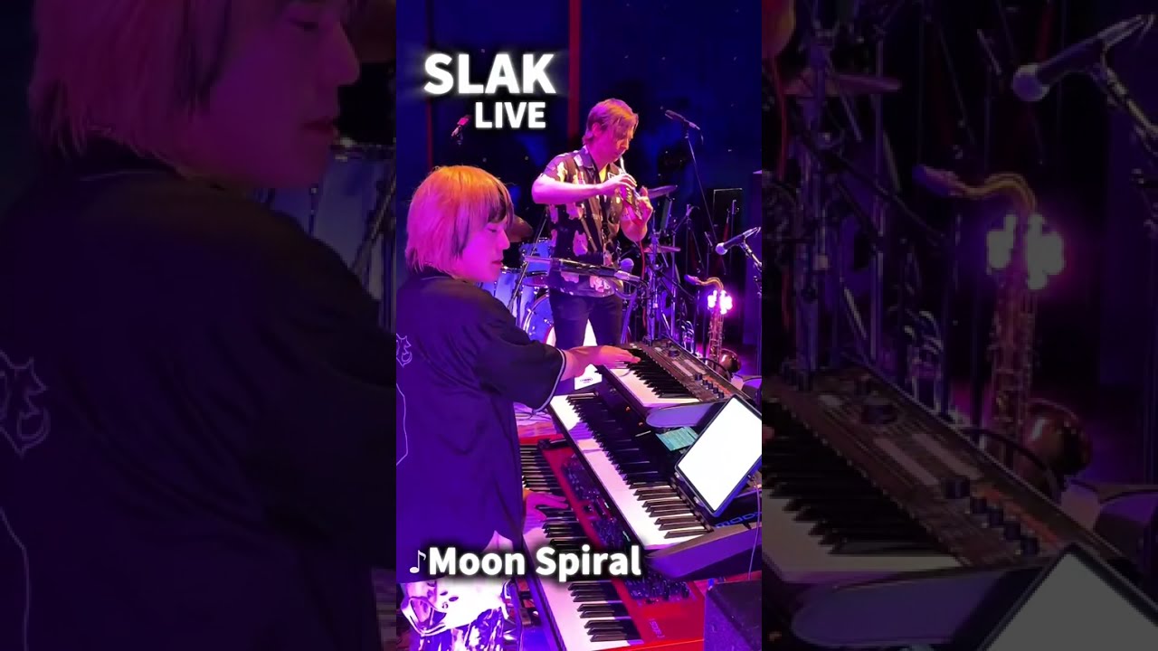Moon Spiral(SLAK JAPAN PREMIERE TOUR live at JZ Brat SHIBUYA)