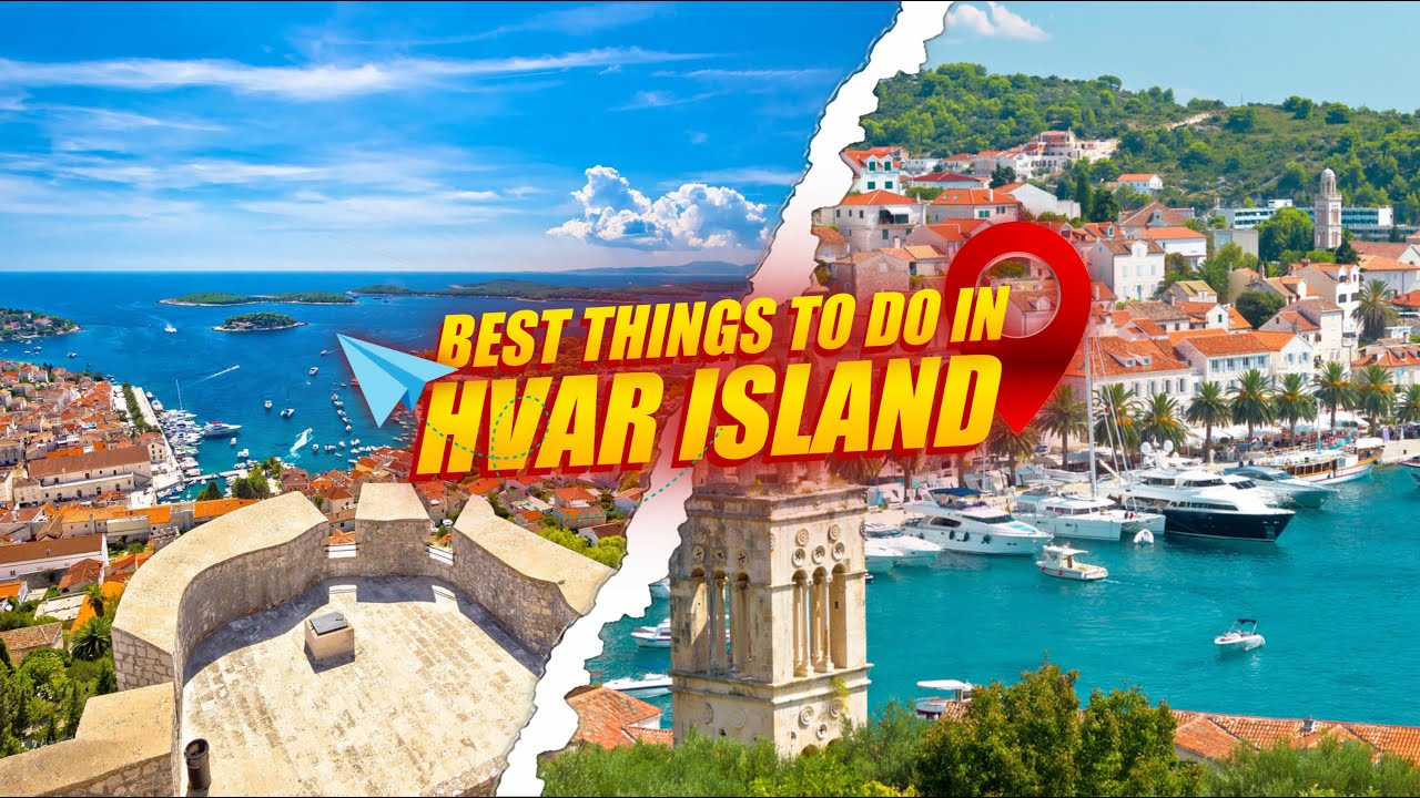 Top 10 Best Things to do in Hvar Island, Croatia - Travel Video 2023