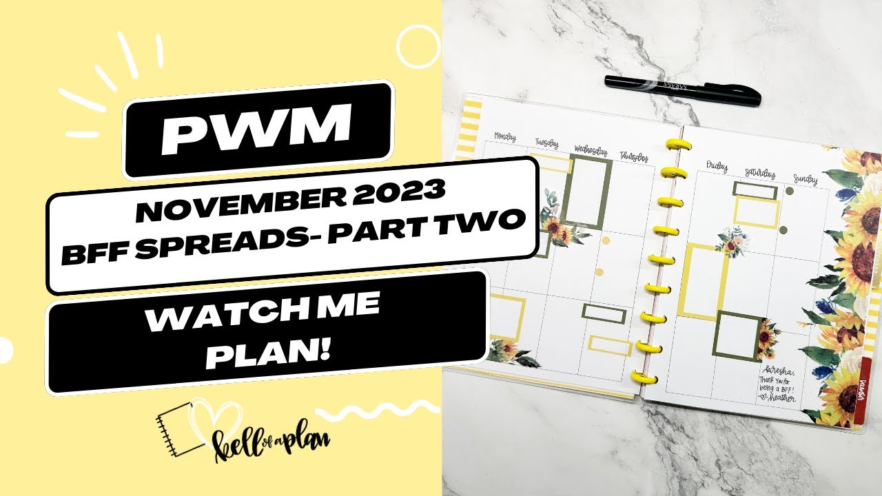 Plan With Me- November 2023- BFF Spreads Part Two