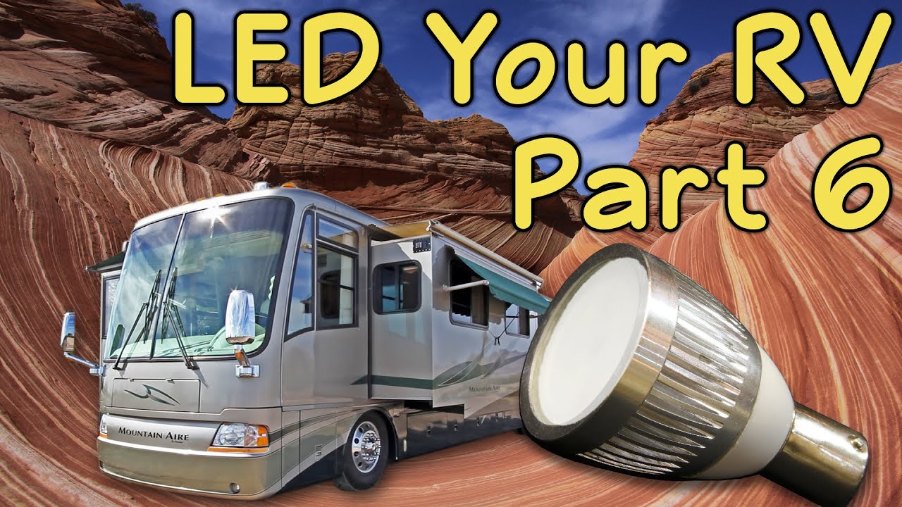 Converting RV Lights to LEDs &mdash; PART 6 &mdash; Security, Entry & Reading Lights