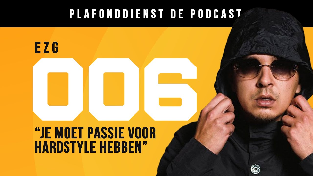 EZG over RAPPEN in HARDSTYLE, DWARS DOOR HET DAK en COLLABS | PLAFONDDIENST - De Hardstyle Podcast