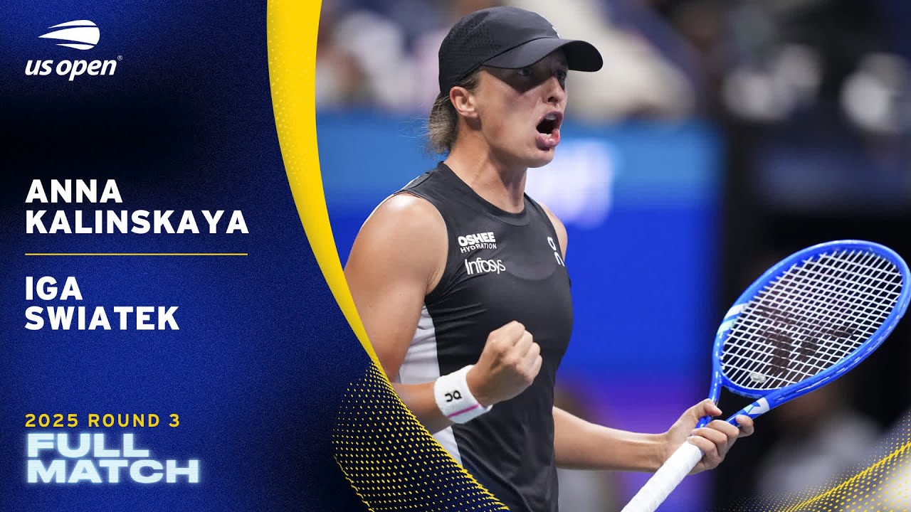 Anna Kalinskaya vs. Iga Swiatek Full Match | 2025 US Open Round 3