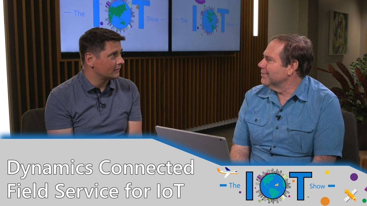 Dynamics Connected Field Service for IoT
