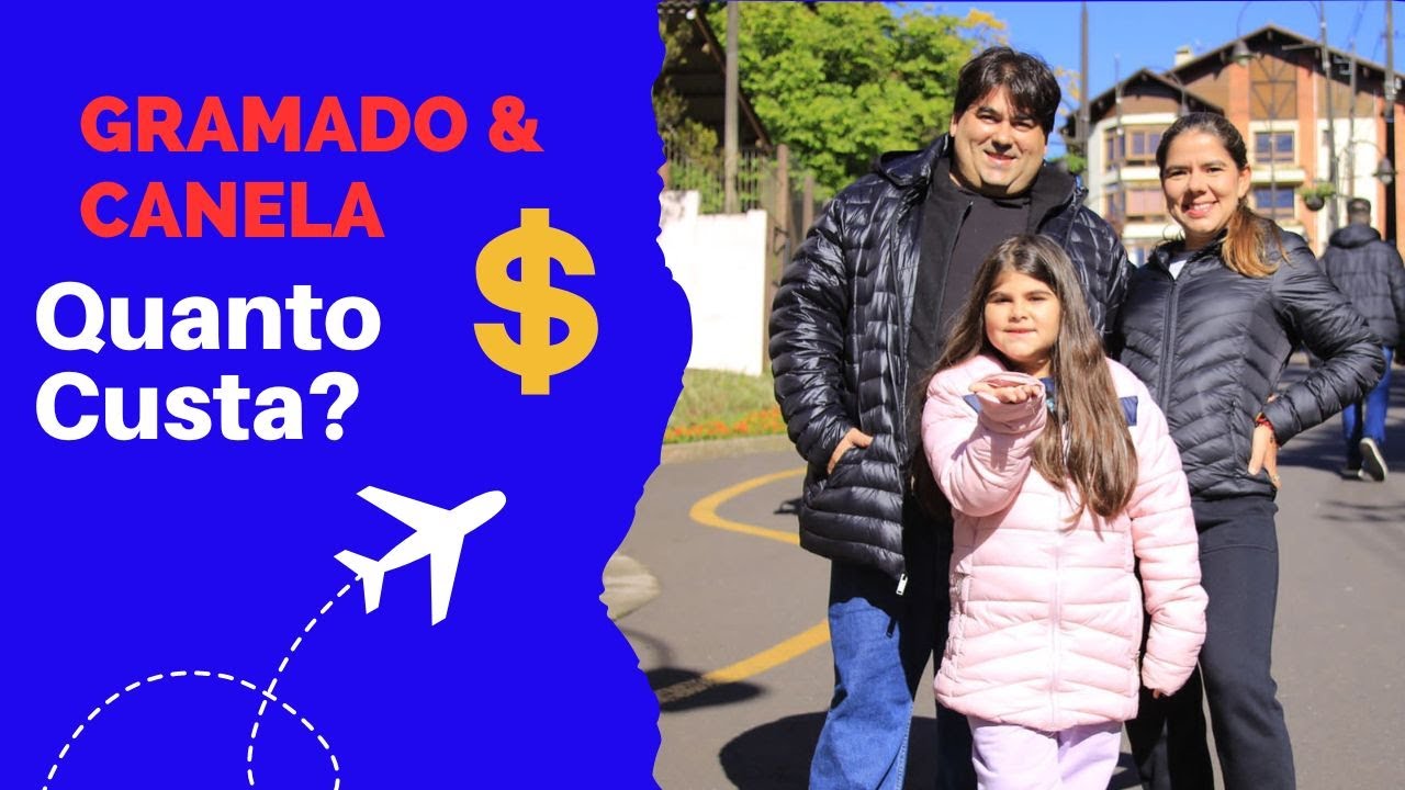 Quanto Custa Viajar Para Para Gramado e Canela: Preços de Passeios, Alimentação, Passagens, Dicas