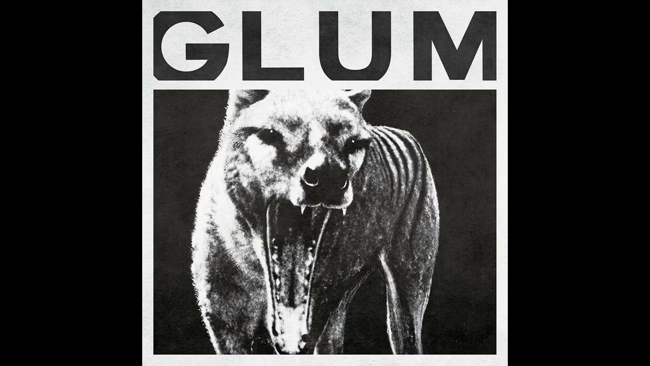 GLUM :):  THYLACINE [FULL ALBUM]