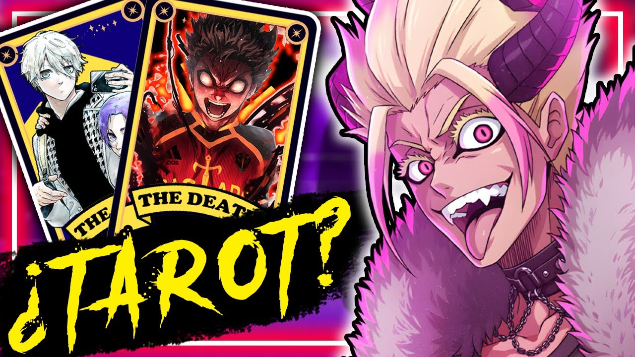 ¿QUÉ CARTA DEL TAROT REPRESENTA A CADA JUGADOR DE BLUE LOCK? 🔥