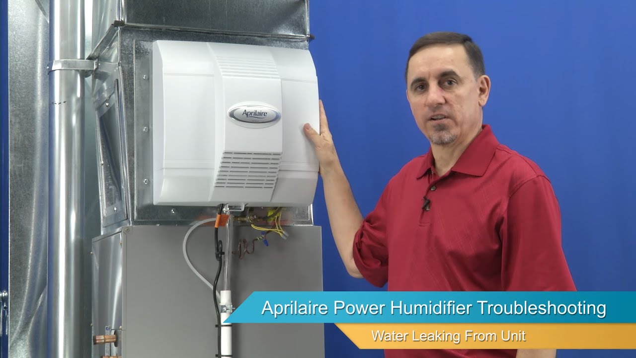 AprilAire Fan Powered Humidifier Troubleshooting - Water Leaking