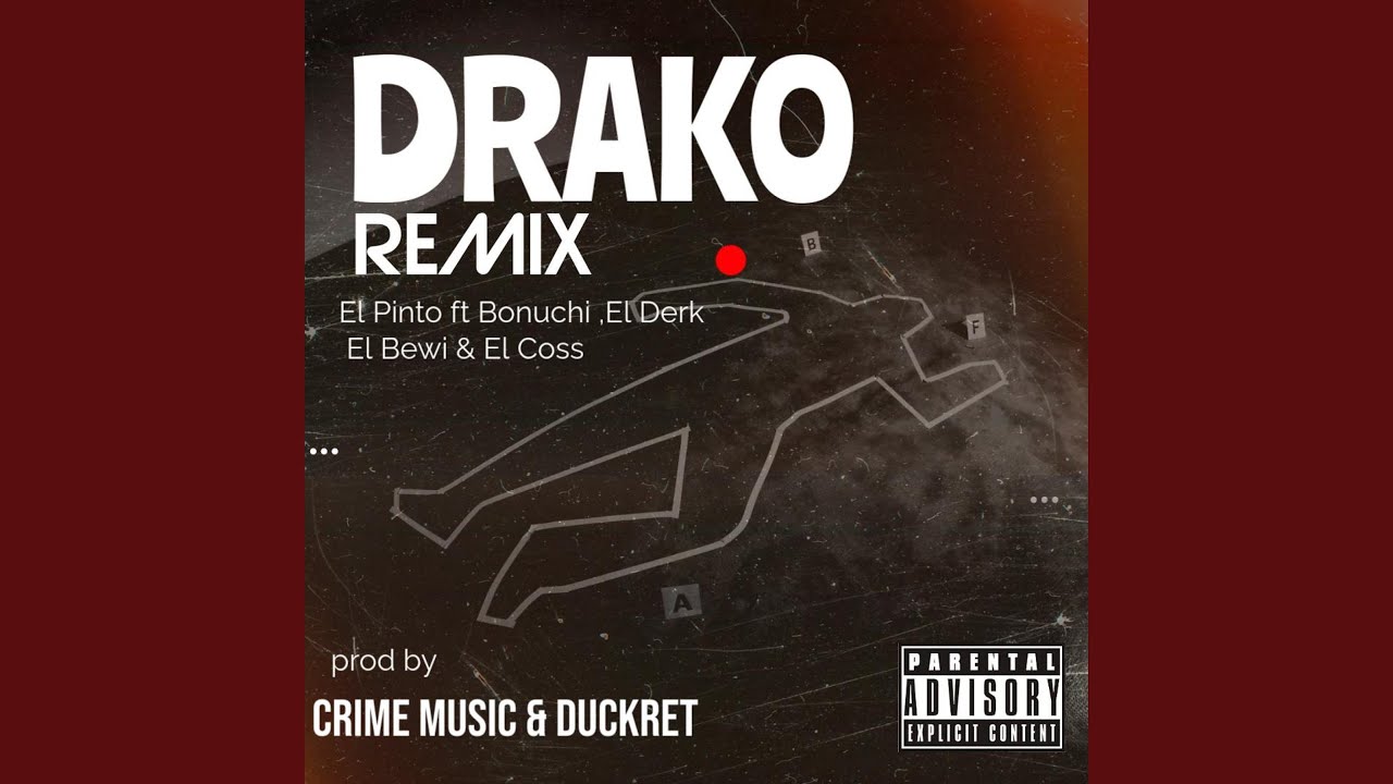 Drako (feat. Bonuchi, El Bewi, El Derk & El Coss) (Remix)