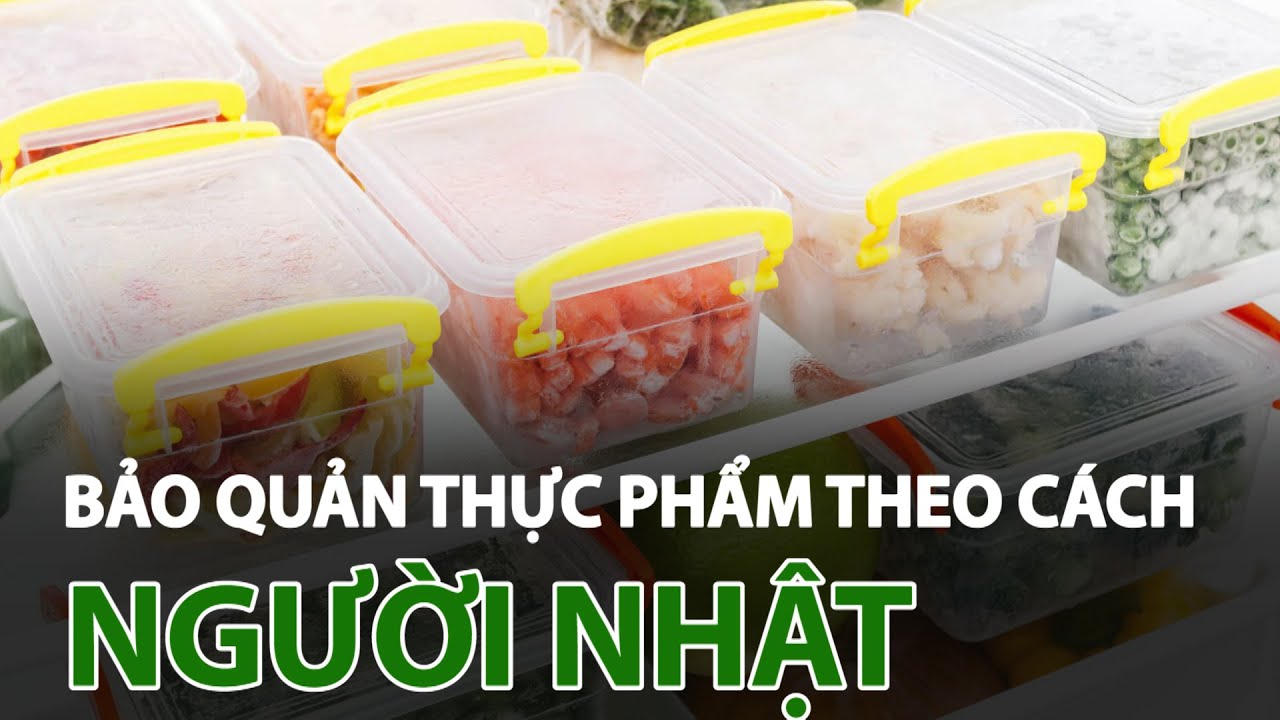 Bảo quản thực phẩm đông lạnh theo cách của người Nhật | VTC14