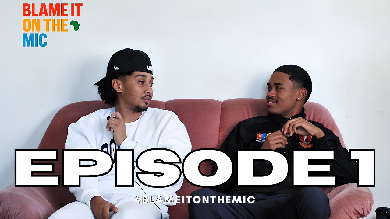 Blame It On The Mic Podcast : Episode 1