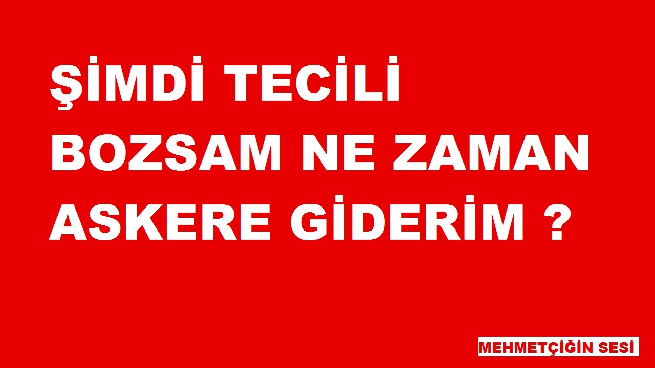 Askerlik Celp Dönemleri 2020 | Celp Dönemi Öğrenme