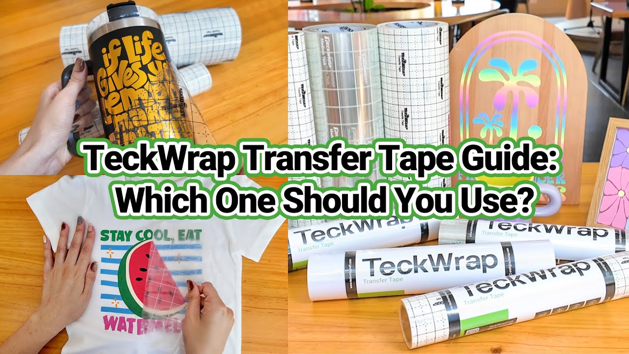 TeckWrap Transfer Tape Guide:Which one should you use? #teckwrapcraft