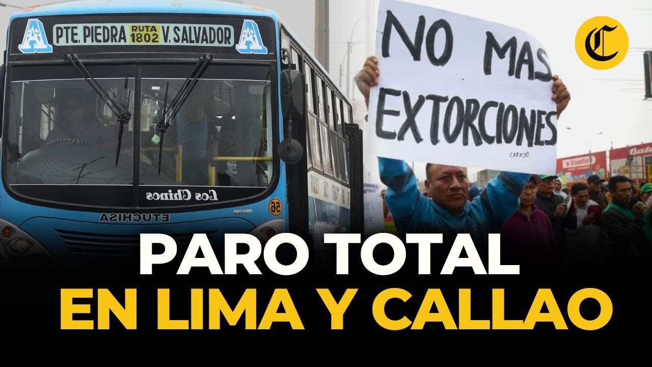Lima y Callao: Gremios de transportistas confirman paro este 14 de enero | El Comercio