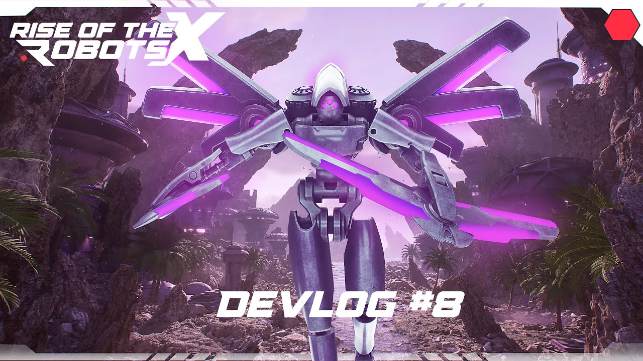 [FR] Rise of the Robots X - Devlog a0.8 #