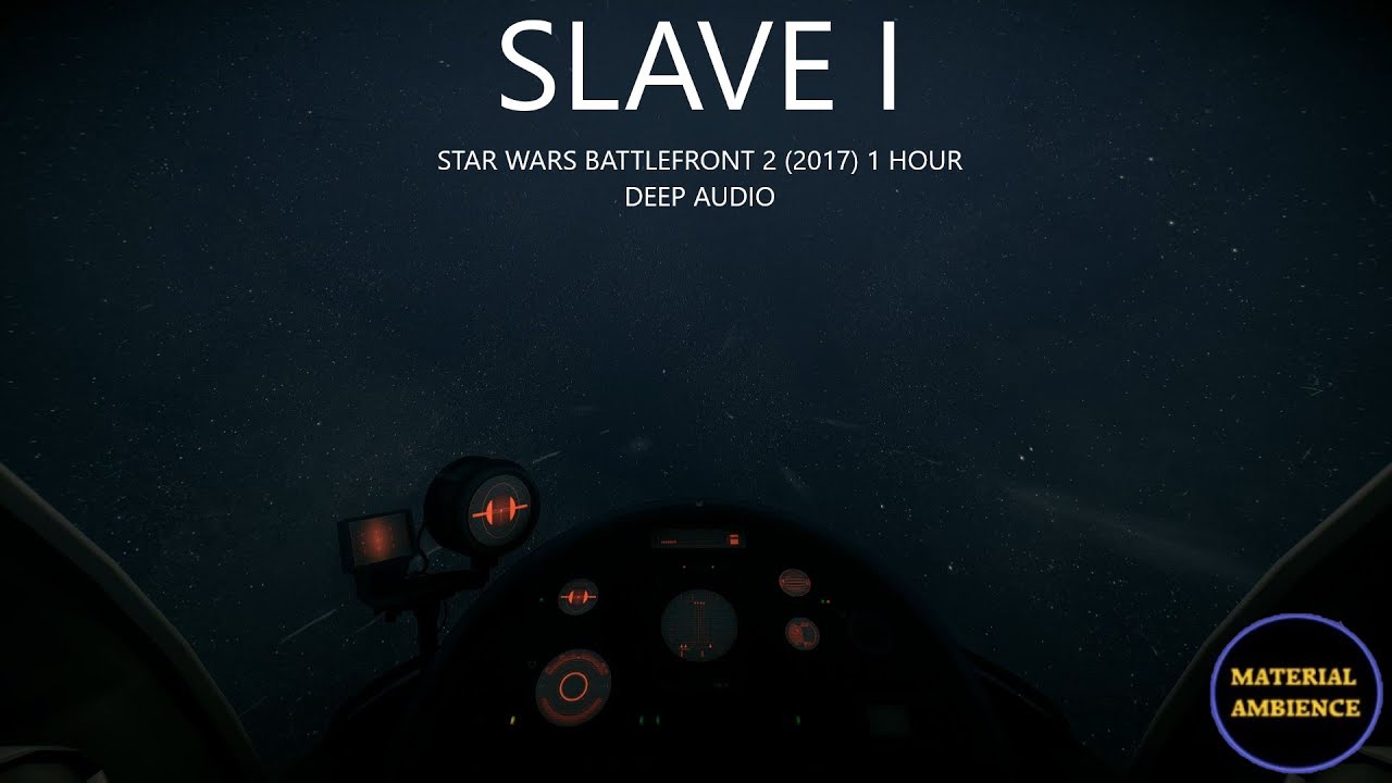 Star Wars Ambience - Slave 1 Deep Audio Cockpit Sound (1 Hour) (Battlefront 2)