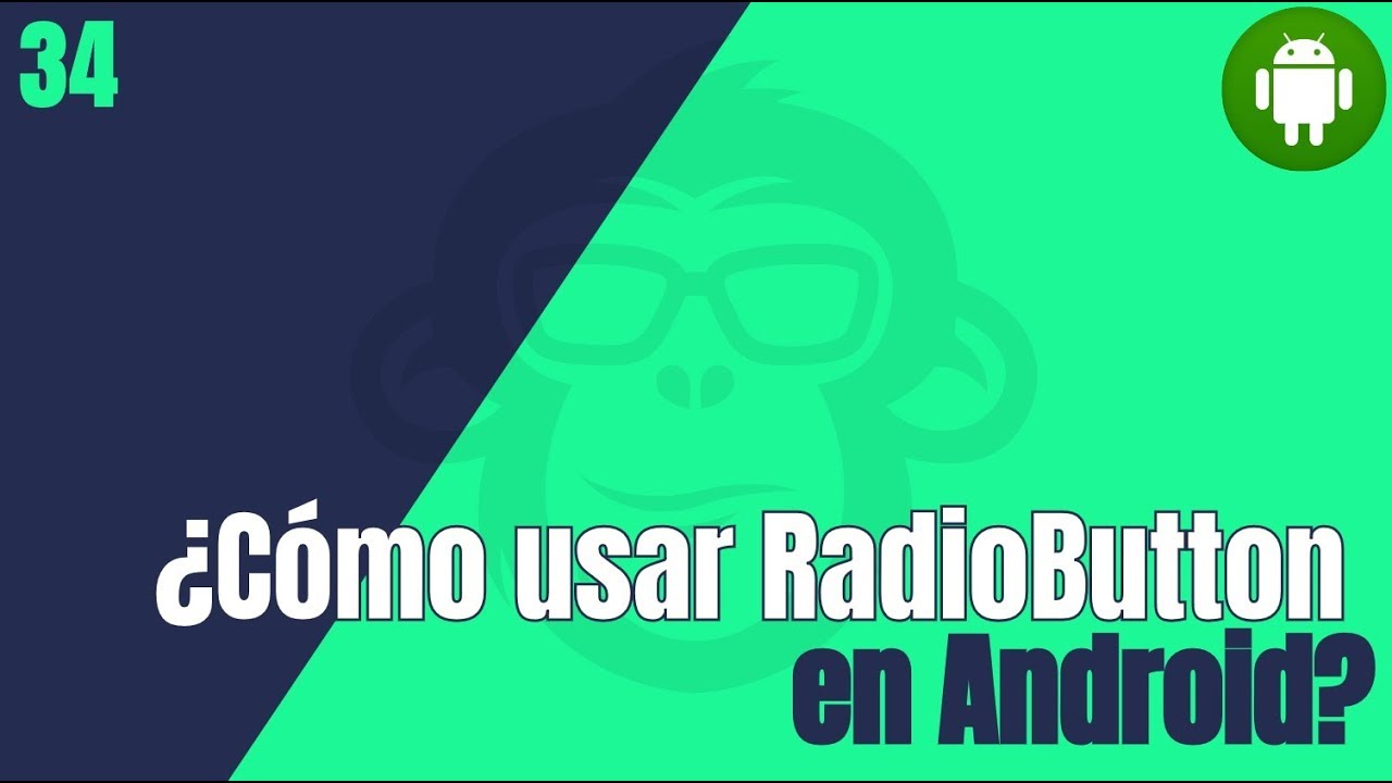 34. Como usar RadioButton en Android