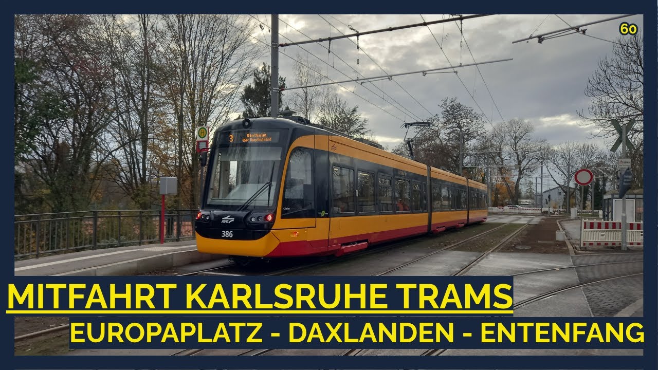 MITFAHRT | 3 Europaplatz - Daxlanden | Straßenbahn Karlsruhe 