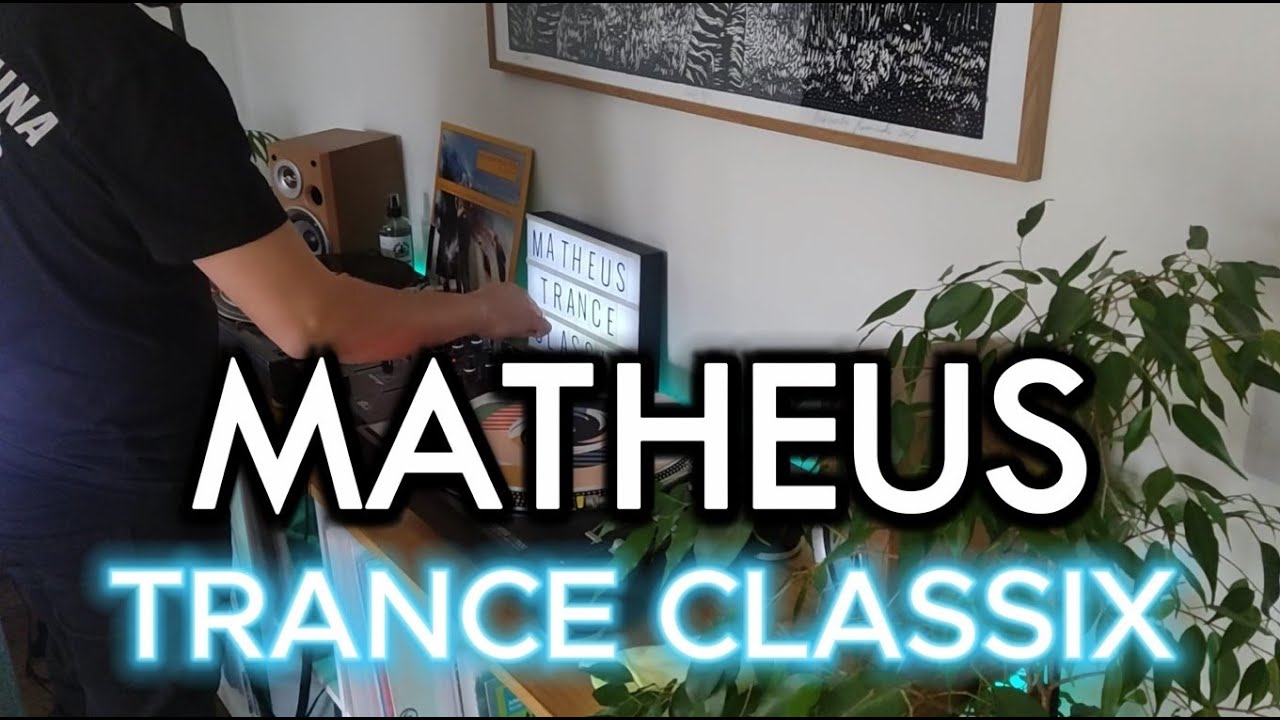 Matheus - Trance Classix - Vinyl Mix #001