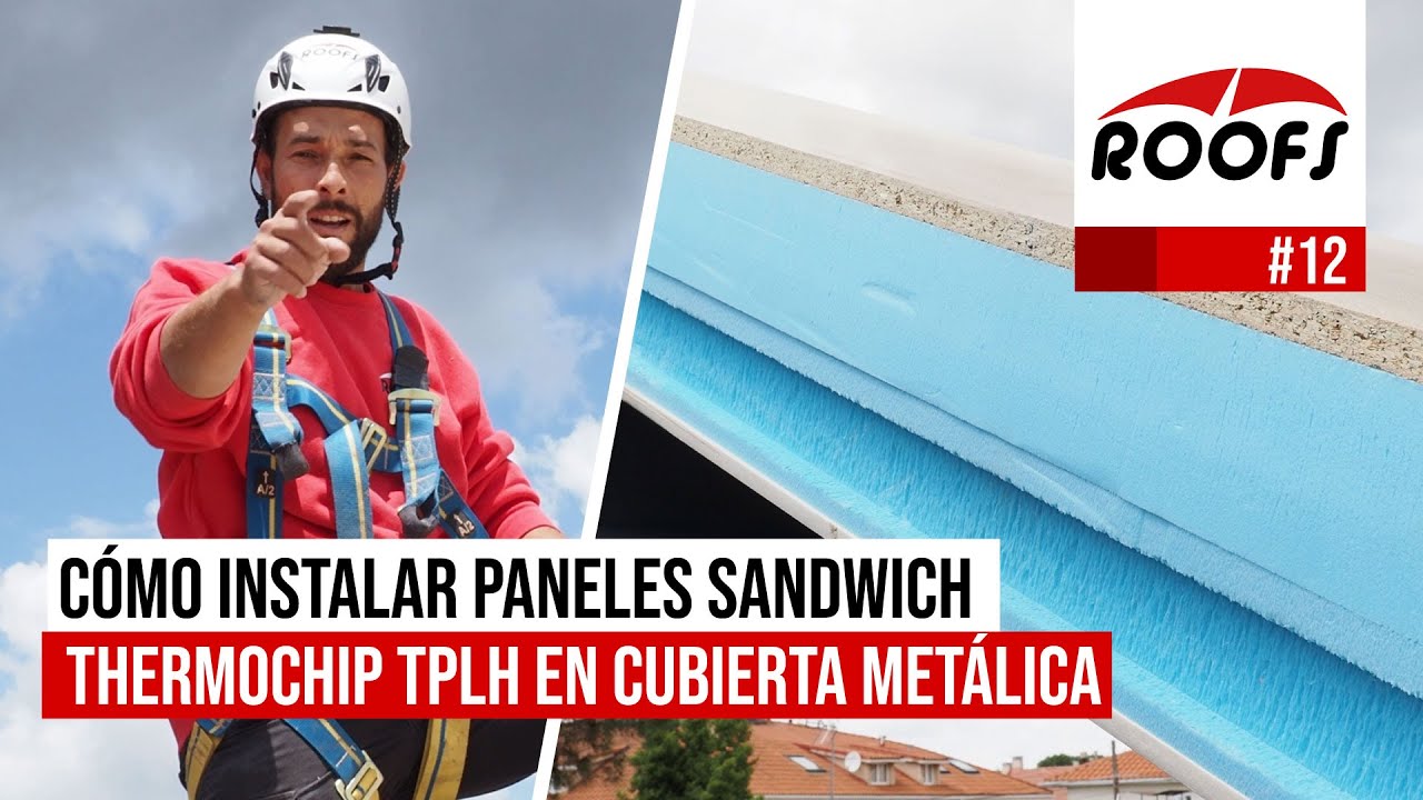 Instalación del Panel Sándwich THERMOCHIP de 20 cm sobre ESTRUCTURA METÁLICA | ROOFS 🔴