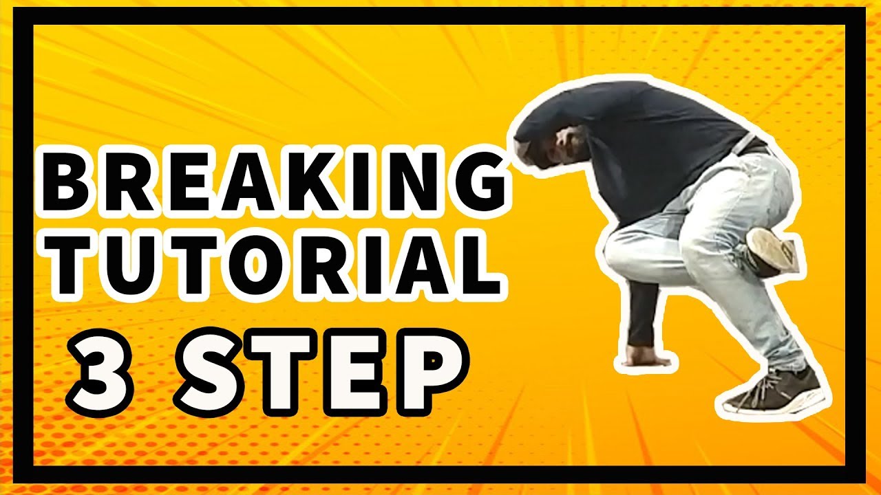 Breaking Tutorial | 3 Step | हिंदी में | Shivam Yadav | Dance Mantra Academy