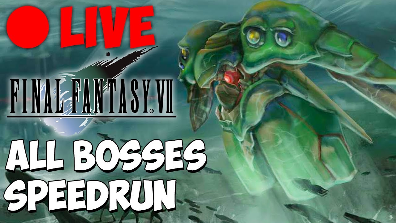 Final Fantasy 7 All Bosses Speedrun