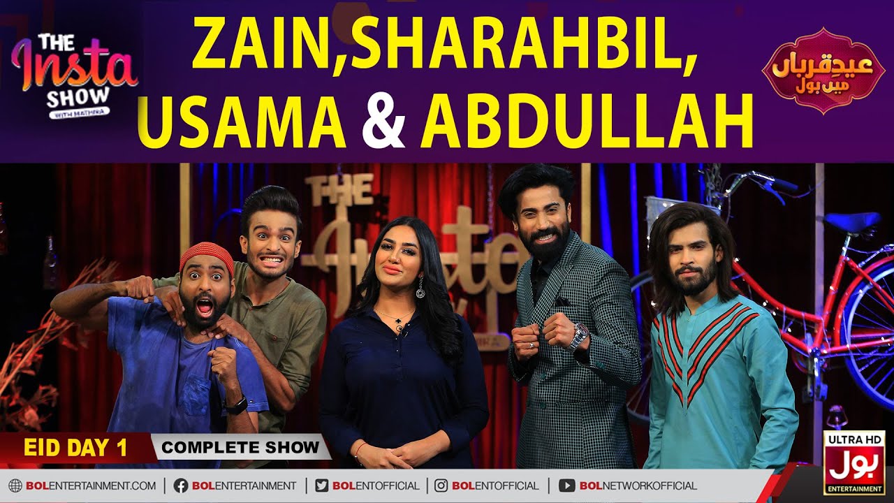 Zain Baloch | Sharahbil Siddiqui | Abdullah Sheikh | Usama Aslam | The Insta Show | Eid Day 1