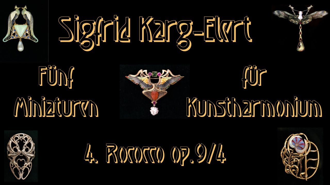 Sigfrid Karg-Elert: F&uuml;nf Miniaturen op.9 - Nr.4 Rococco f&uuml;r Kunstharmonium