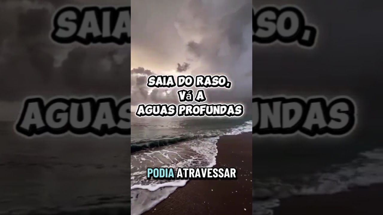 Devocional Diário 01743 - Saia do Raso, Vá a Águas Profundas