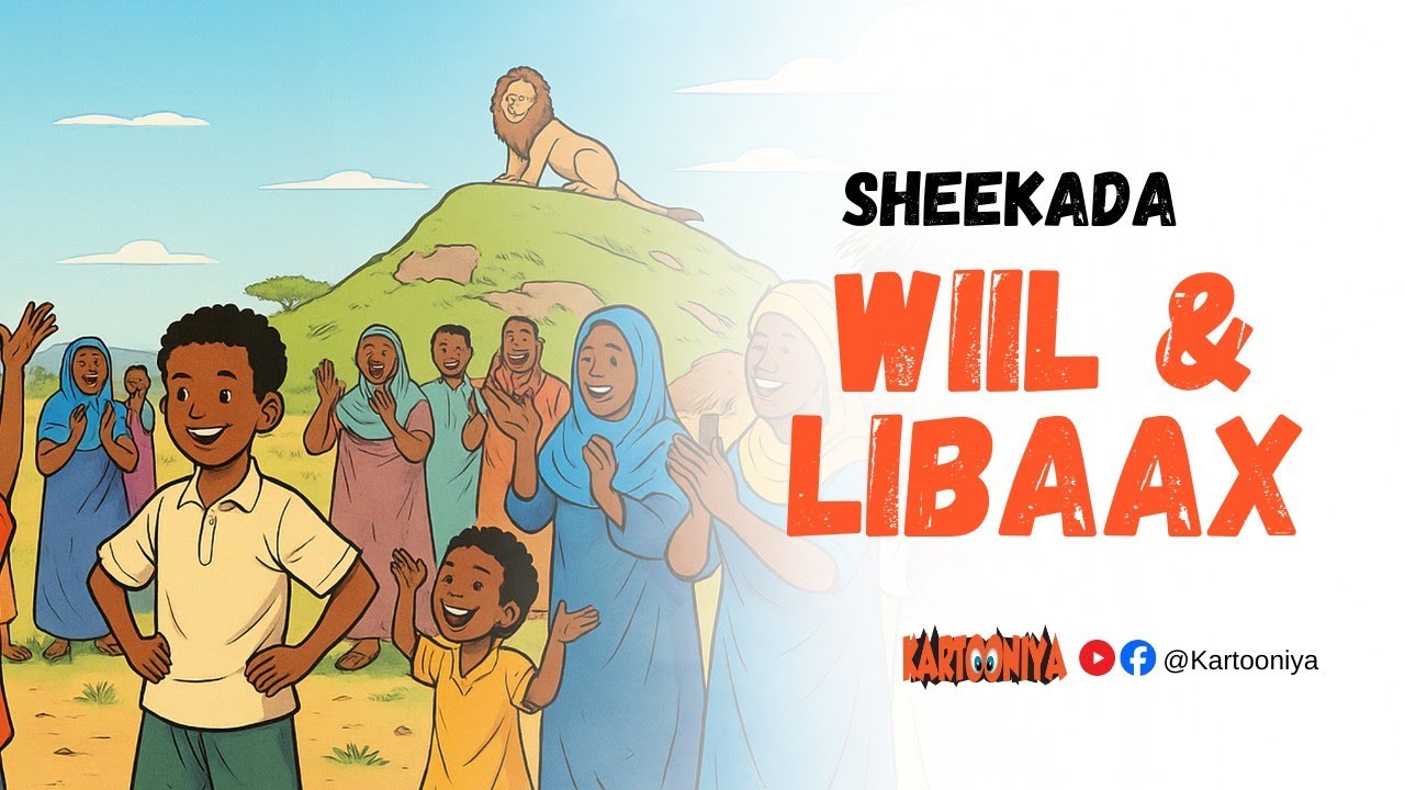 Sheeko Wiil iyo Libaax | Kartooniya