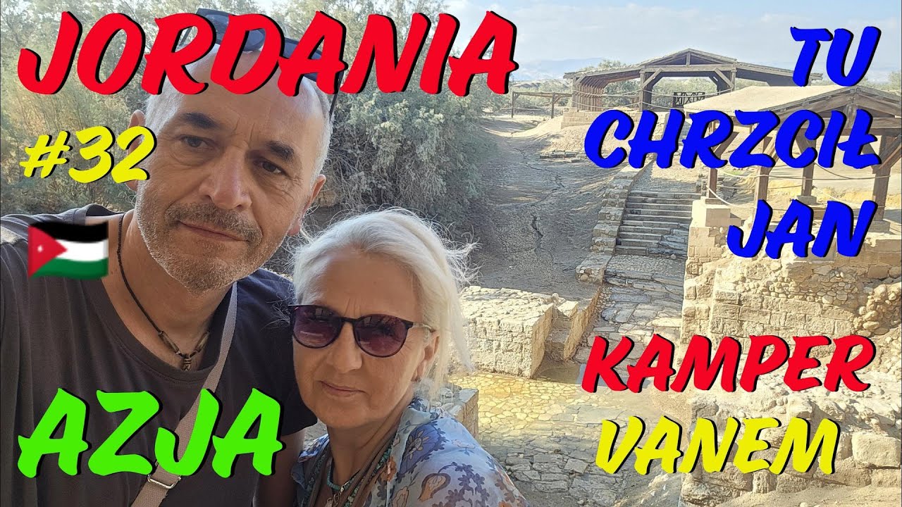#32 Jordania. Tutaj był ochrzczony Jezus? Zamek Kerak #Azja Kampervanem
