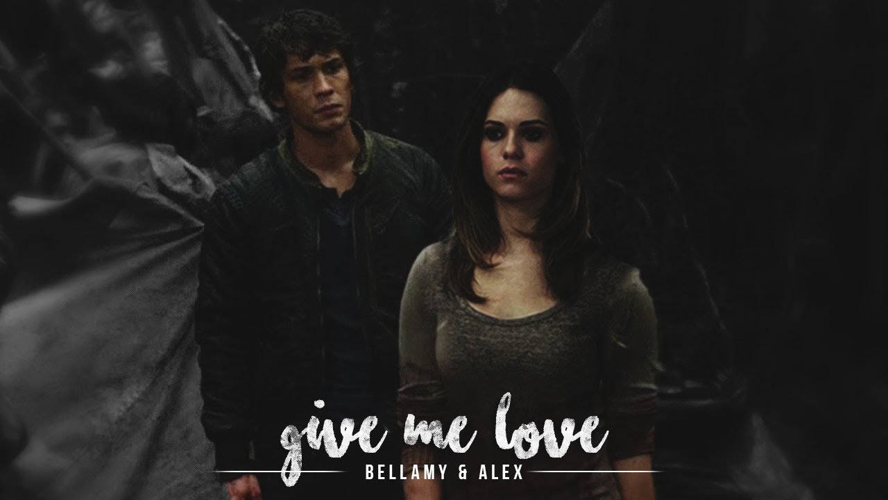 ► Bellamy & Alex | Give Me Love [ for my knight ]