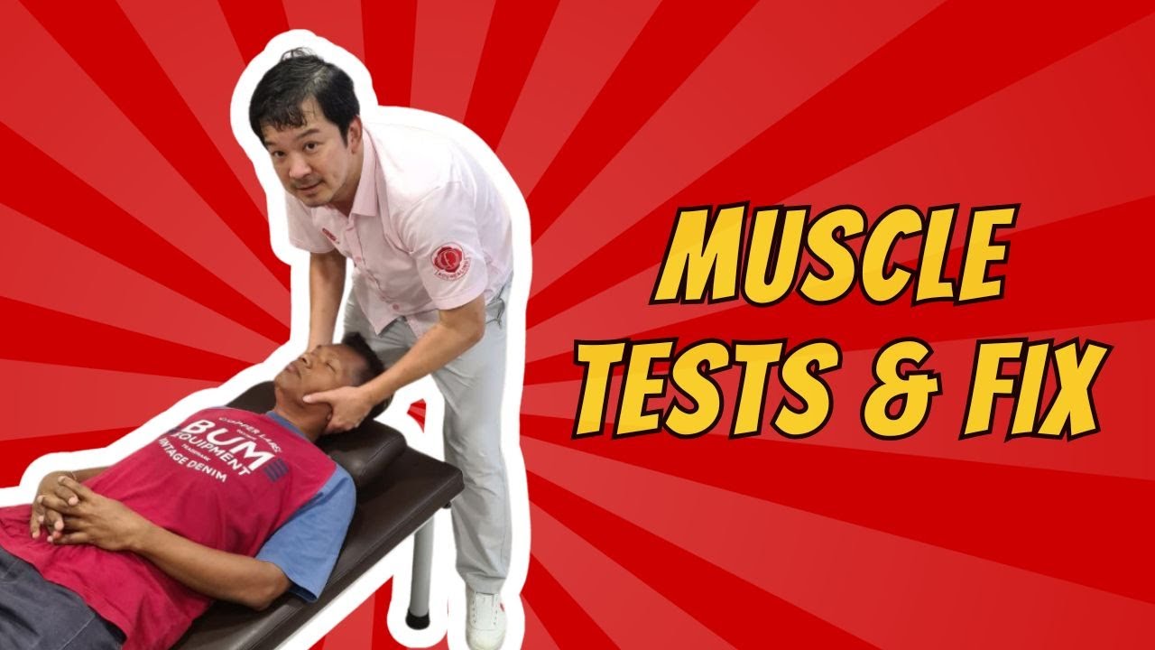 Muscle Test & Fix By Master FJ