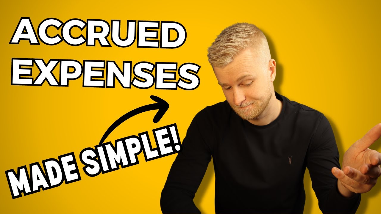 Accrued Expenses Explained (SIMPLE METHOD WITH ACCOUNTING ENTRIES)