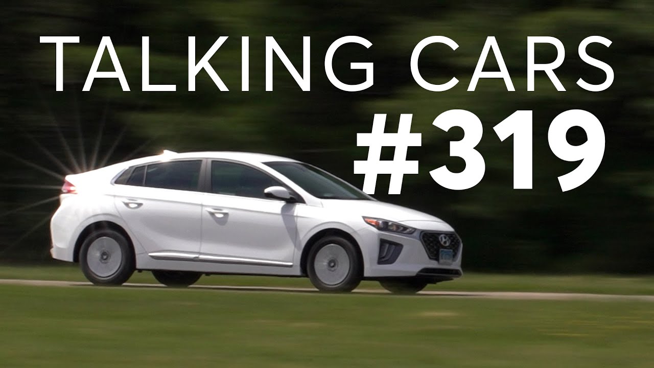 Our 'Guilty Pleasure' Cars; 2021 Hyundai Ioniq Hybrid Test Results | Talking Cars #319